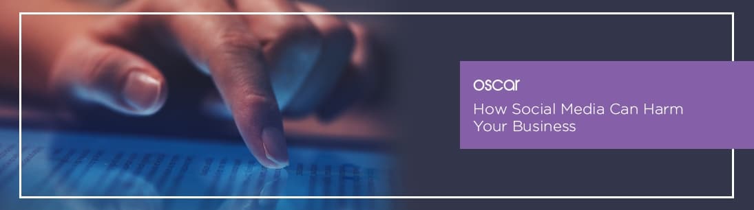 How Social Media Can Harm Your Business