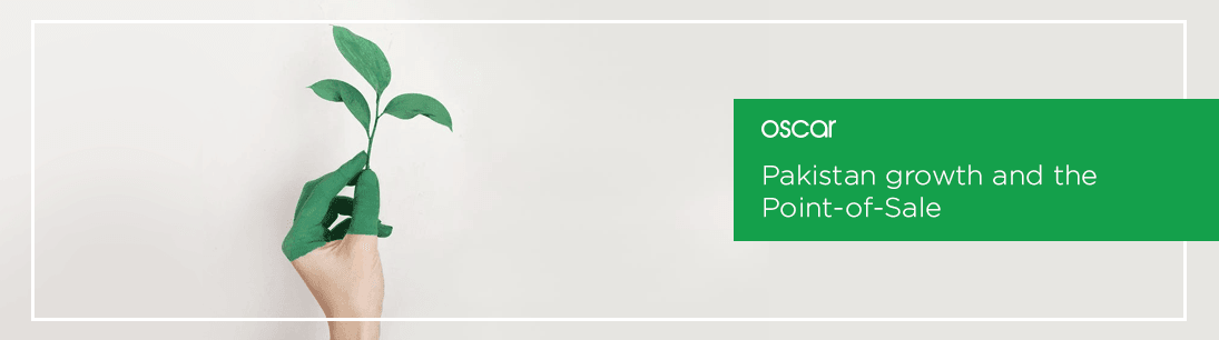 Pakistan growth and the Point-of-Sale