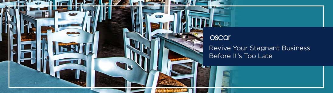 Revive Your Stagnant Business Before It’s Too Late