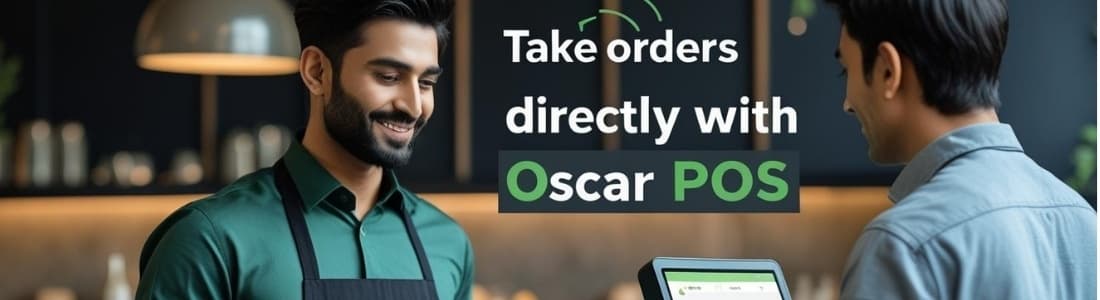 Take Orders Directly From Your Oscar POS Machine